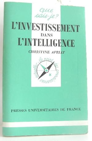 Bild des Verkufers fr L'investissement dans l'intelligence zum Verkauf von crealivres