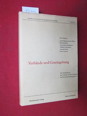 Imagen del vendedor de Verbnde und Gesetzgebung : Die Einflussnahme d. Verbnde auf d. Gestaltung d. Personalvertretungsgesetzes. Schriften des Instituts fr Politische Wissenschaft ; Bd. 18 a la venta por Versandantiquariat buch-im-speicher