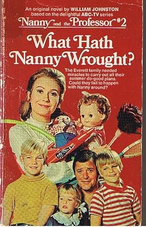 NANNY AND THE PROFESSOR No. 2 - What Hath Nanny Wrought?