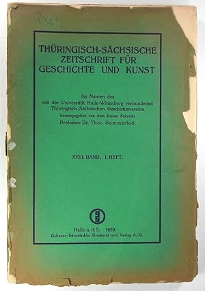 Seller image for Thringisch-Schsische Zeitschrift fr Geschichte und Kunst. XVIII. Band, I. Heft. for sale by Brbel Hoffmann