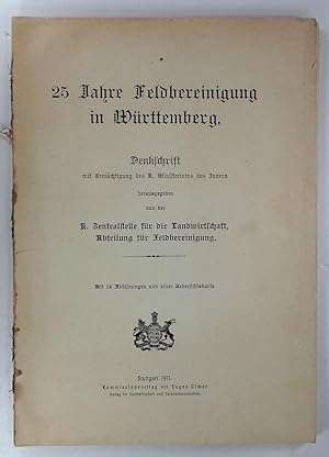 25 Jahre Flurbereinigung in Württemberg. Denkschrift.