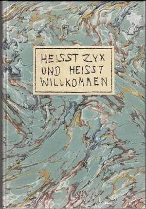 Seller image for Heit Zyx und heit willkommen. Gedichte. for sale by Antiquariat Bcheretage
