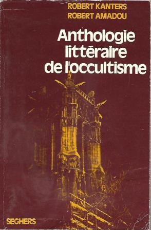 Imagen del vendedor de Anthologie littraire de l'occultisme a la venta por LES TEMPS MODERNES