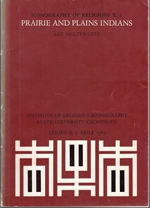 Bild des Verkufers fr Prairie and plains Indians. With 5 figures and 48 plates (= Iconography of Religions X, 2). Dedicated by author zum Verkauf von Graphem. Kunst- und Buchantiquariat