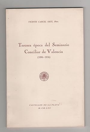 Bild des Verkufers fr Tercera poca del Seminario Conciliar de Valencia (1896- 1936). zum Verkauf von Librera El Crabo