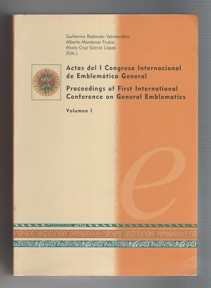 Imagen del vendedor de ACTAS DEL I CONGRESO INTERNACIONAL DE EMBLEMTICA GENERAL.ACTAS DEL I CONGRESO INTERNACIONAL DE EMBLEMTICA GENERAL. PROCEEDINGS OF FIRST INTERNATIONAL CONFERENCE ON GENERAL EMBLEMATICS. (Vol. I). a la venta por Librera El Crabo