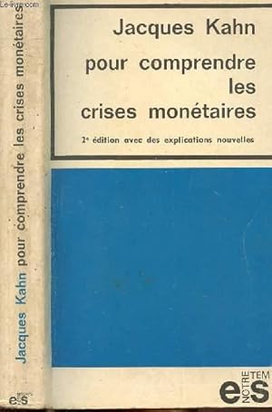 Bild des Verkufers fr POUR COMPRENDRE LES CRISES MONETAIRES - MONNAIE ET CRISE DE LA SOCIETE - COLLECTION NOTRE TEMPS/HISTOIRE zum Verkauf von Le-Livre