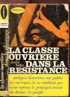 Seller image for LA CLASSE OUVRIERE DANS LA RESISTANCE for sale by Le-Livre
