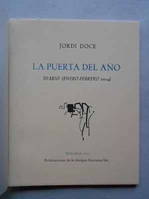 Seller image for La Puerta del Ao. Diario (Enero - Febrero 2004). for sale by Carmichael Alonso Libros