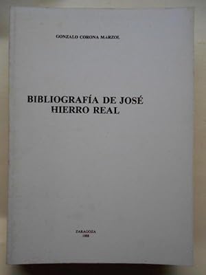 Imagen del vendedor de Bibliografa de Jos Hierro Real. a la venta por Carmichael Alonso Libros