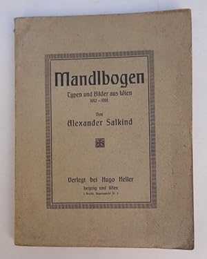 Seller image for Mandlbogen. Typen und Bilder aus Wien 1912-1918. for sale by Der Buchfreund