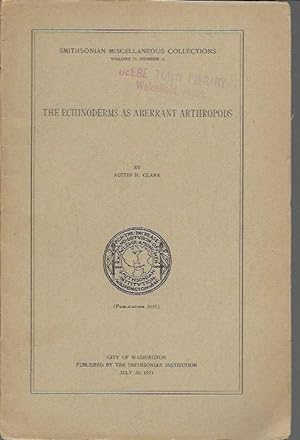 Imagen del vendedor de Echinoderms as Aberrant Arthropods (Smithsonian Miscellaneous Collections, Volume 72, Number 11) a la venta por Bookfeathers, LLC