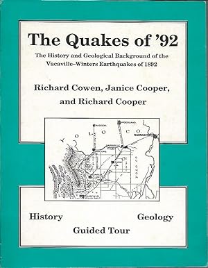 The Quakes of '92: The History and Geological Backgound of the Vacaville-Winters Earthquakes of 1...