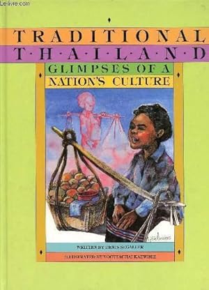 Bild des Verkufers fr TRADITIONAL THAILAND : GLIMPSES OF A NATION CULTURE zum Verkauf von Le-Livre