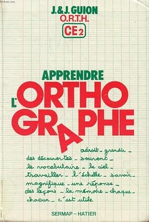 Image du vendeur pour APPRENDRE L'ORTHOGRAPHE, CE2 mis en vente par Le-Livre