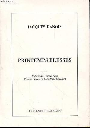 Image du vendeur pour PRINTEMPS BLESSES mis en vente par Le-Livre