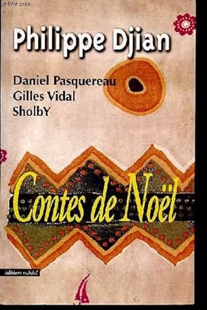 Seller image for CONTES DE NOEL - ASPIRINE - PETIT PAPA CRUEL - COMMENT J'AI TUE LE PERE NOEL - EL PORNO - MAUVAIS REBONDS for sale by Le-Livre
