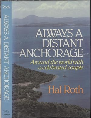 Seller image for Always a Distant Anchorage (1st) for sale by Ironwood Hills Books