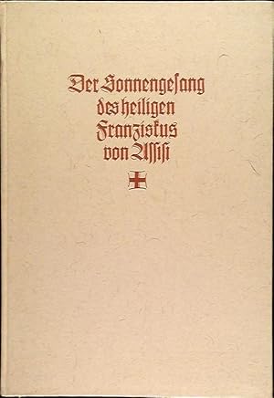 Bild des Verkufers fr Der Sonnenaufgang des heiligen Franziskus von Assisi - Altdeutsche Schrift zum Verkauf von Die Buchgeister