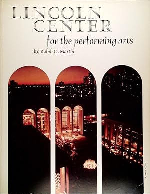 Bild des Verkufers fr Lincoln Center for the Performing Arts zum Verkauf von Die Buchgeister
