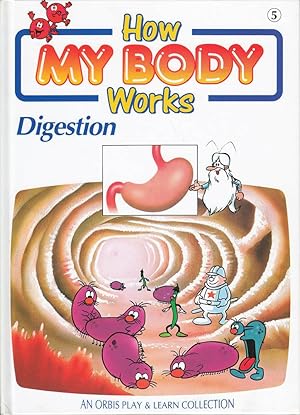 Seller image for How My Body Works 5 Digestion (Orbis Play and Learn Collection) for sale by Die Buchgeister