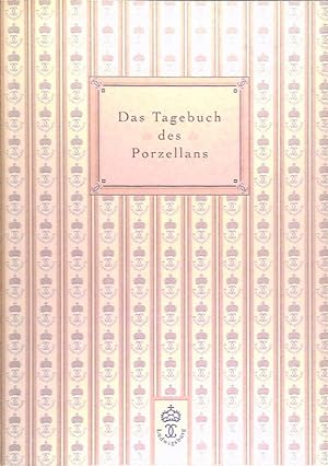 Seller image for Das Tagebuch des Porzellans. Broschre. for sale by Die Buchgeister