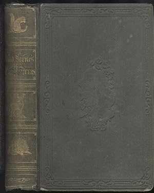 Image du vendeur pour The Hunter-Naturalist. Romance of Sporting; or, Wild Scenes and Wild Hunters. (1856) mis en vente par Ironwood Hills Books