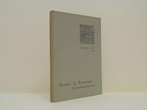 Il lamento della pace. Con un saggio su Erasmo e l'arte.