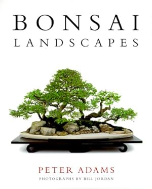 Bild des Verkufers fr Bonsai Landscapes zum Verkauf von Modernes Antiquariat an der Kyll