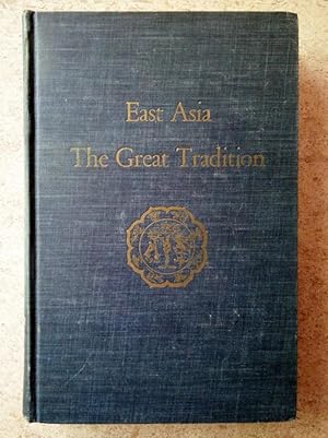 Seller image for East Asia: The Great Tradition for sale by P Peterson Bookseller