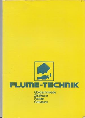 Flume Technik; Katalog für Einrichtungen, Werkzeuge, Geräte, Maschinen, Chemikalien für Werkstätt...