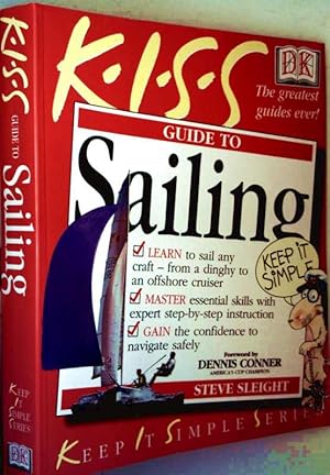 Guide to Sailing - Learn to sail any craft from a dinghy to an offshore cruiser, Master essential...