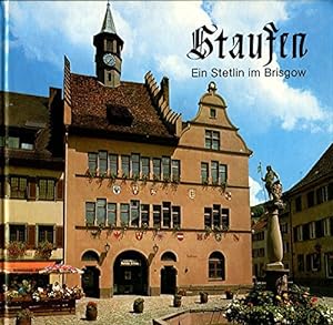 Seller image for Staufen. Ein Stetlin im Brisgow. for sale by Kepler-Buchversand Huong Bach