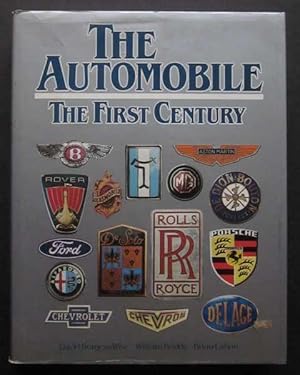 Imagen del vendedor de The Automobile: The First Century a la venta por Goulds Book Arcade, Sydney