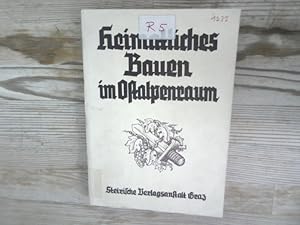 Imagen del vendedor de Heimatliches Bauen im Ostalpenraum. Ein Handbuch. Das Joanneum, Sonderband. a la venta por Antiquariat Bookfarm