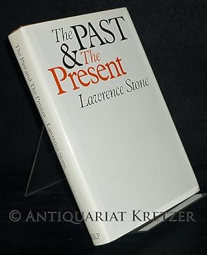 Bild des Verkufers fr The Past and the Present. [By Lawrence Stone]. zum Verkauf von Antiquariat Kretzer