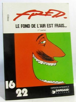 Le Fond de l'air est frais 1° partie (16-22)