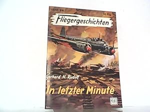 Image du vendeur pour In letzter Minute. Fliegergeschichten Band 94. mis en vente par Antiquariat Ehbrecht - Preis inkl. MwSt.