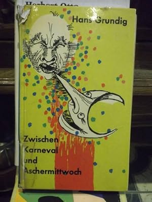 Zwischen Karneval und Aschermittwoch. Erinnerungen eines Malers. Autobiografie.