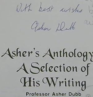 Asher's Anthology - A Selection of His Writing