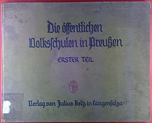 Seller image for Die ffentlichen Volksschulen in Preuen nach dem Stande vom 1. Mai 1927. Teil 1: bersichten / Tabellen / graphische Darstellungen. for sale by biblion2
