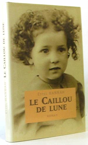 Seller image for Le caillou de lune for sale by crealivres