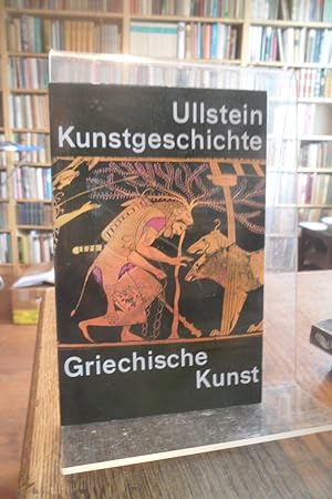 Bild des Verkufers fr Griechische Kunst. [Ullstein Kunstgeschichte]. zum Verkauf von Antiquariat Floeder