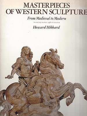 Imagen del vendedor de MASTERPIECES OF WESTERN SCULPTURE from Medieval to Modern with 205 Plates 148 in Colour a la venta por ART...on paper - 20th Century Art Books