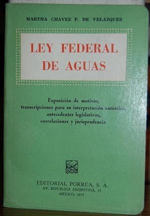 Imagen del vendedor de LEY FEDERAL DE AGUAS a la venta por Fbula Libros (Librera Jimnez-Bravo)