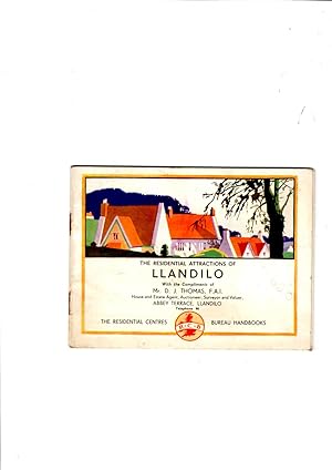 Seller image for The Residential attractions of Llandilo [Llandeilo] Carmarthenshire, south Wales for sale by Gwyn Tudur Davies
