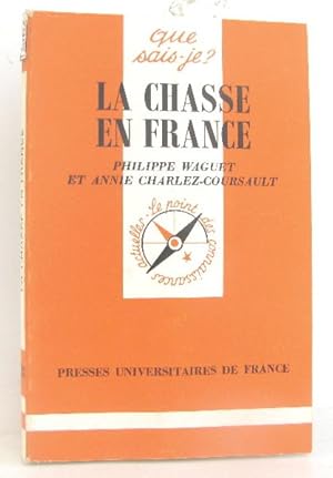 Imagen del vendedor de La chasse en france a la venta por crealivres