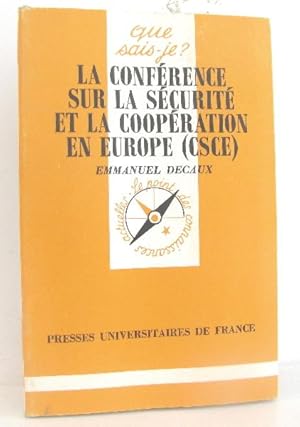 La conférence sur la sécurité et la coopération en Europe CSCE