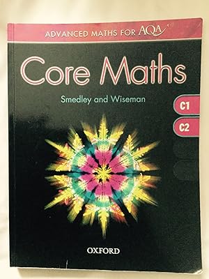 Seller image for Core Maths (Advanced Maths for Aqa) for sale by Cherubz Books