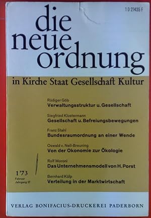 Immagine del venditore per Die neue Ordnung in Kirche Staat Gesellschaft Kultur. 1/73. Februar Jahrgang 27. INHALT: Verwaltungsstruktur u. Gesellschaft (Rdiger Gb). Gesellschaft u. Befreiungsbewegungen (Siegfried Klostermann) etc. venduto da biblion2